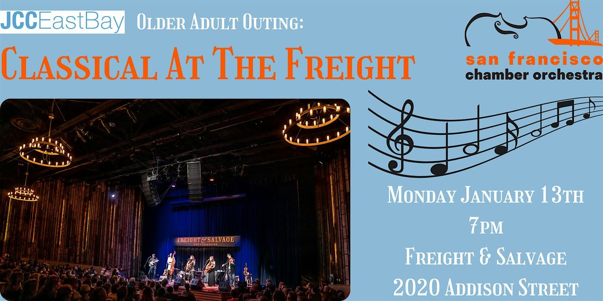 Older Adult Outing: Classical at The Freight