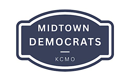 Midtown KC Demoncrats - Monthly Meeting