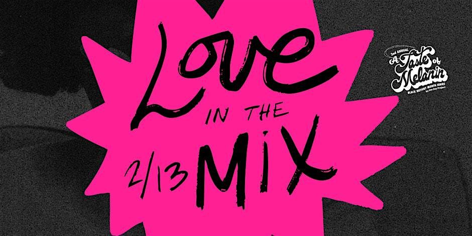 Love In The Mix