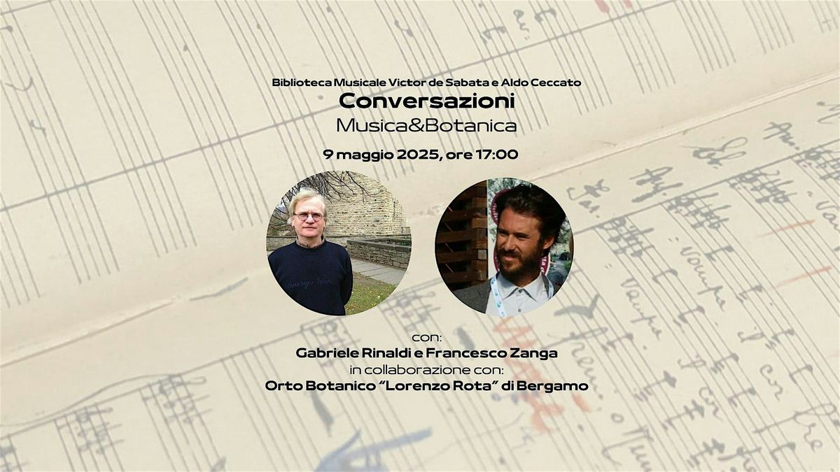 Conversazioni: Musica&Botanica