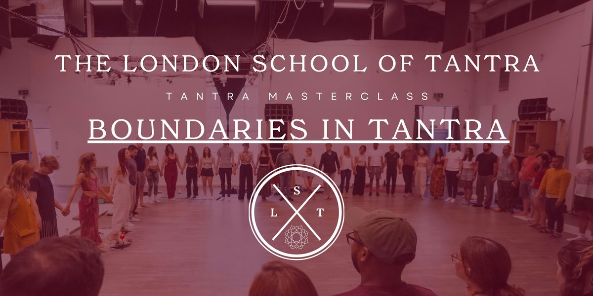 Masterclass: Boundaries in Tantra