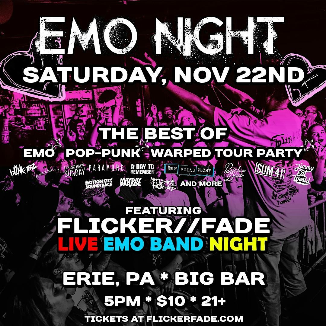 EMO NIGHT ft. Flicker\/\/Fade Live Emo Band Night (ERIE PA)