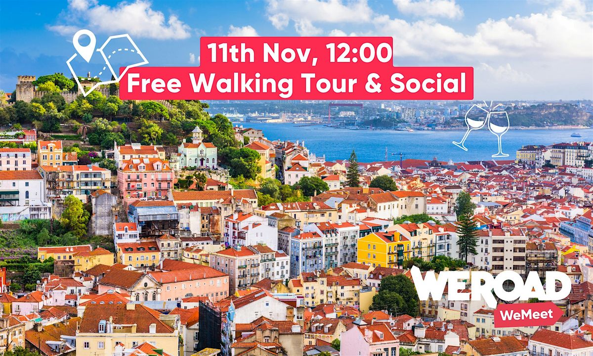 Lisbon Free Walking Tour & Web Summit Social