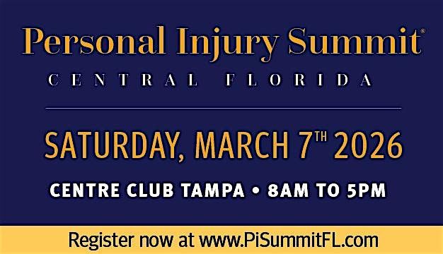 Personal Injury Summit - TAMPA, FL