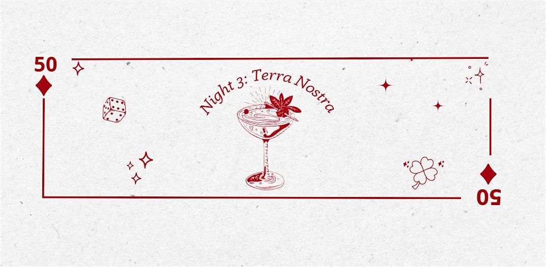 Night 3: Terra Nostra