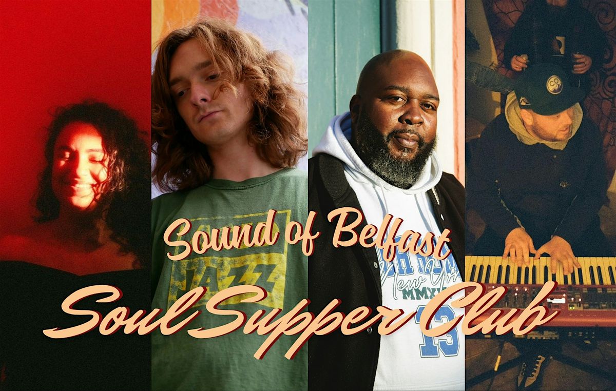Sound of Belfast - Soul Supper Club