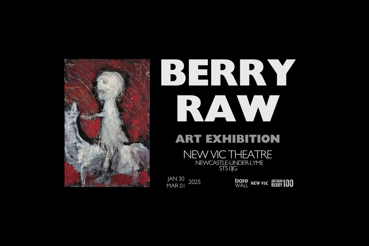 BERRY RAW Centenary Art Exhibition 30 JAN - 01 Mar 2025