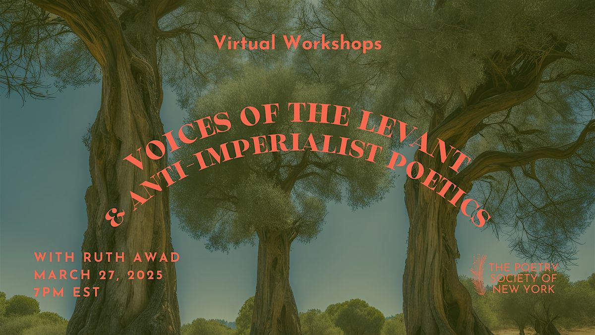 PSNY Virtual Workshop: Voices of the Levant & Anti-Imperialist Poetics