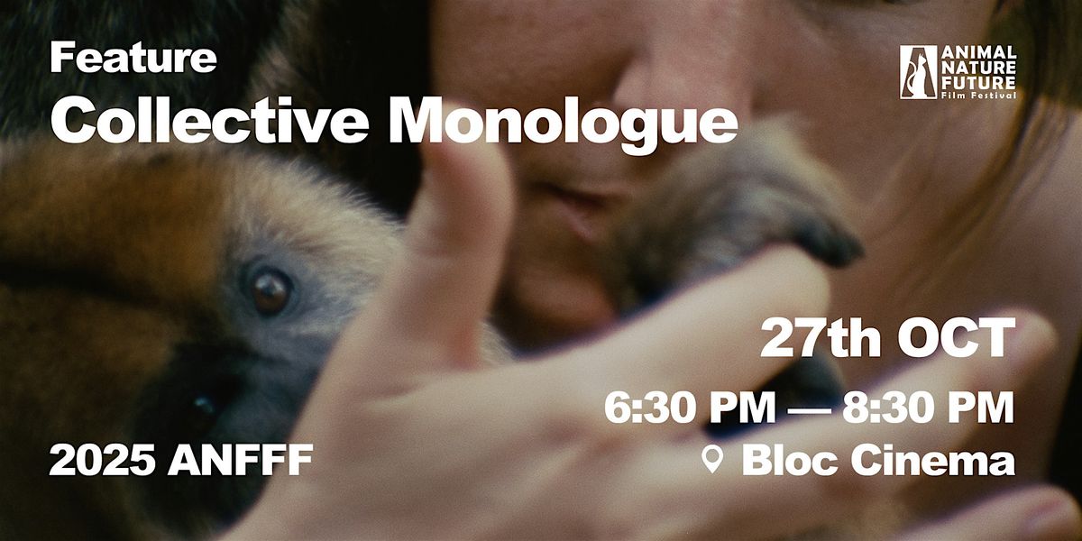 Feature: Collective Monologue