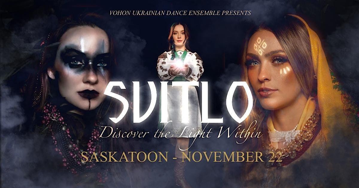 SVITLO: Discover the Light Within