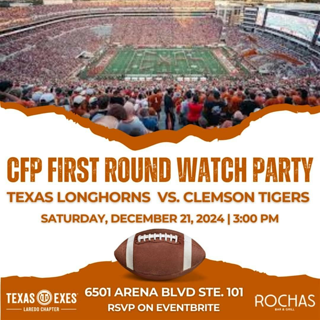 Texas vs Clemson CFP Watch Party - Laredo Chapter