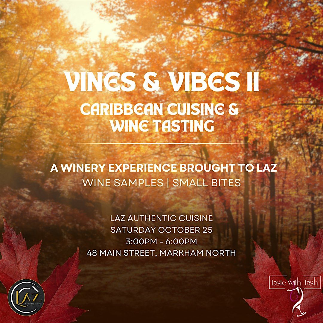 Vines & Vibes II