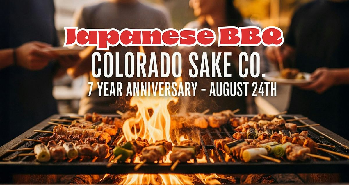 JAPANESE BBQ - 7 YEARS OF SAKE ANNIVERSARY