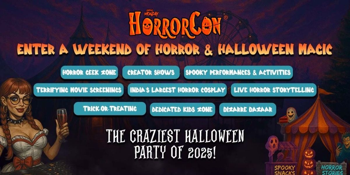 HorrorCon 2025 - India Biggest Halloween Party