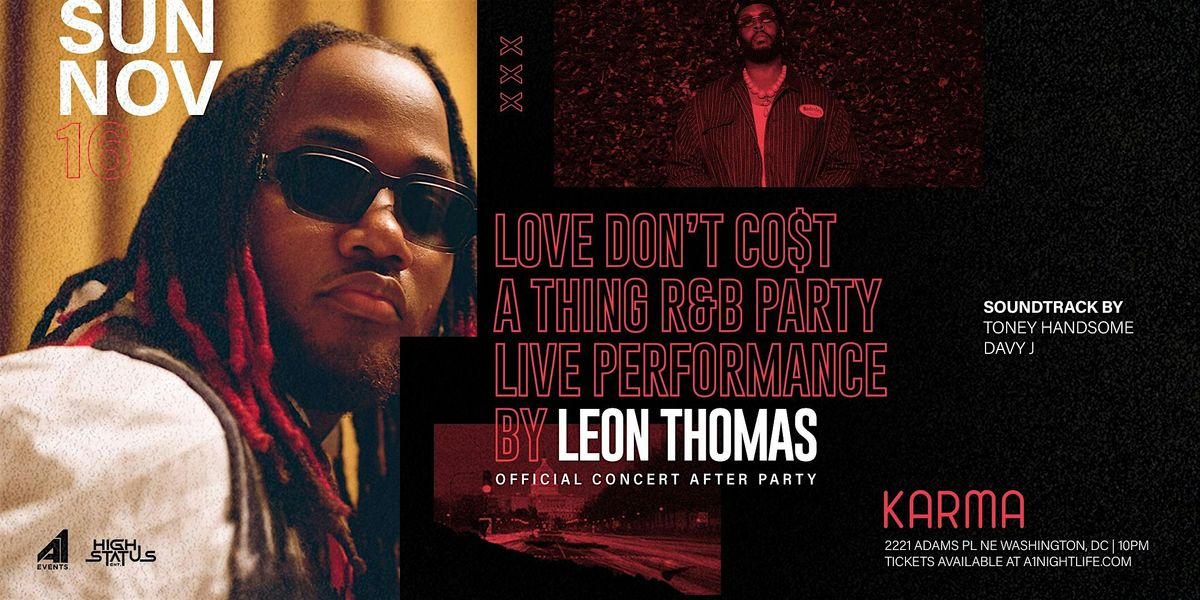 LEON THOMAS PERFORMING LIVE AT LOVE DON'T CO$T A THING