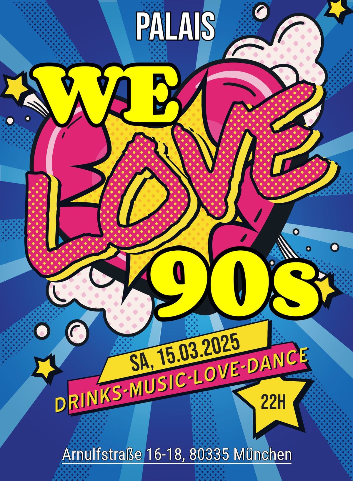 WE LOVE 90s PARTY \/ Palais M\u00fcnchen