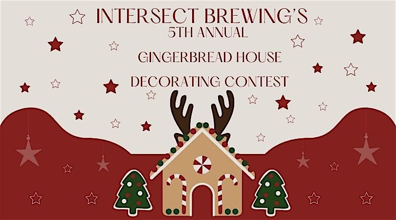 2024 Intersect Brewing Gingerbread House Decorating Contest