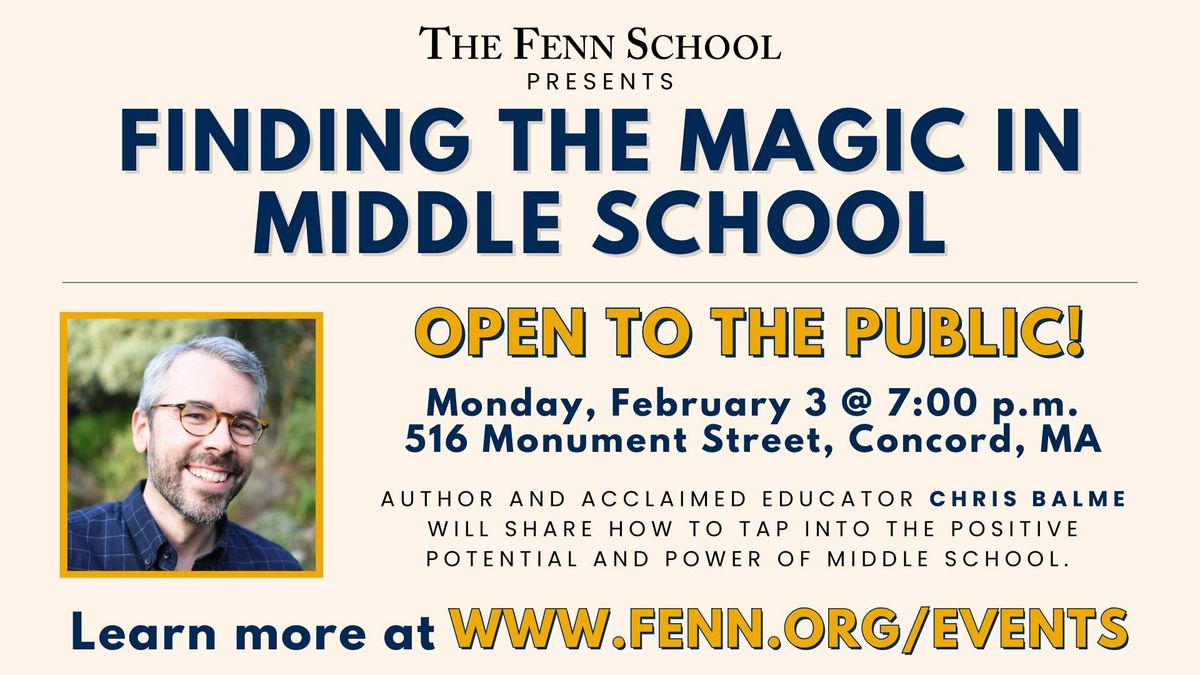 Finding the Magic in Middle School (with Educator and Author Chris Balme)