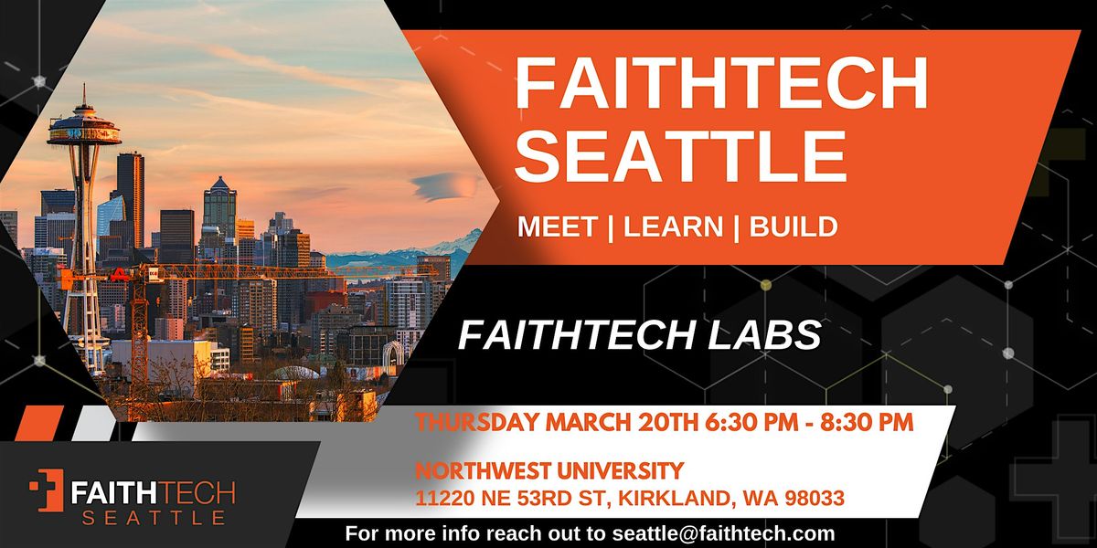 FaithTech Seattle March Gathering