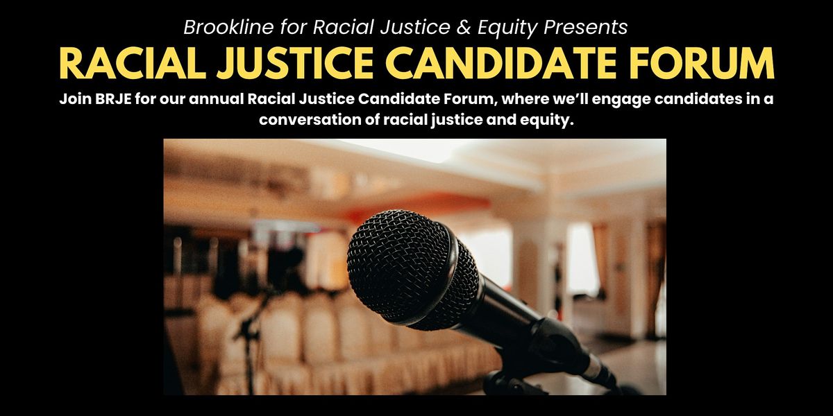 Racial Justice Candidate Forum