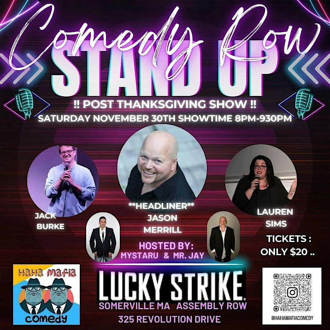 "COMEDY ROW" Live Stand Up Comedy Experience November 30th