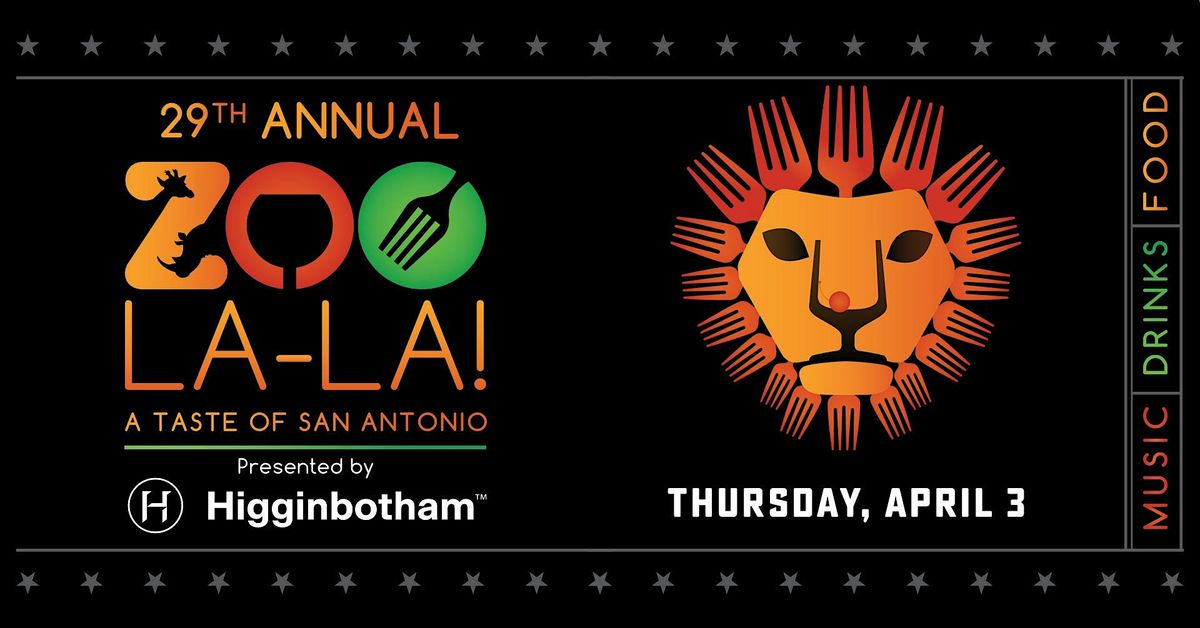 Zoo La-La! A Taste of San Antonio, Presented by Higginbotham