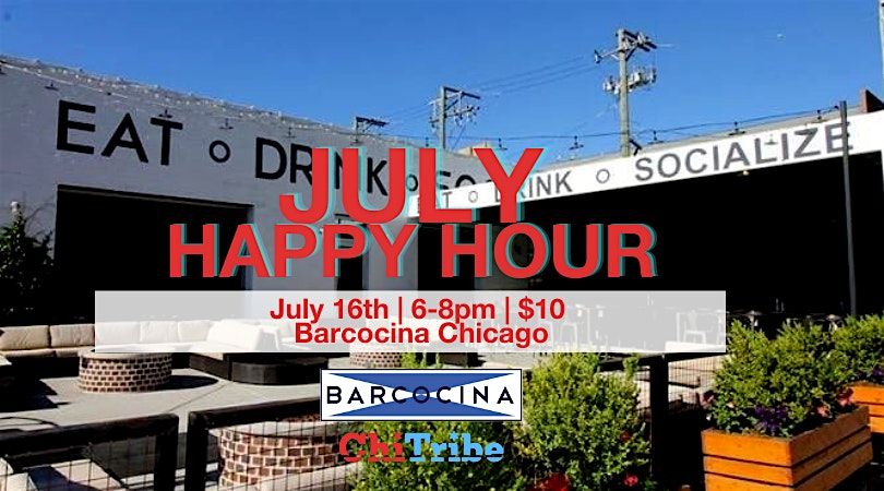 ChiTribe July Happy Hour at Barcocina