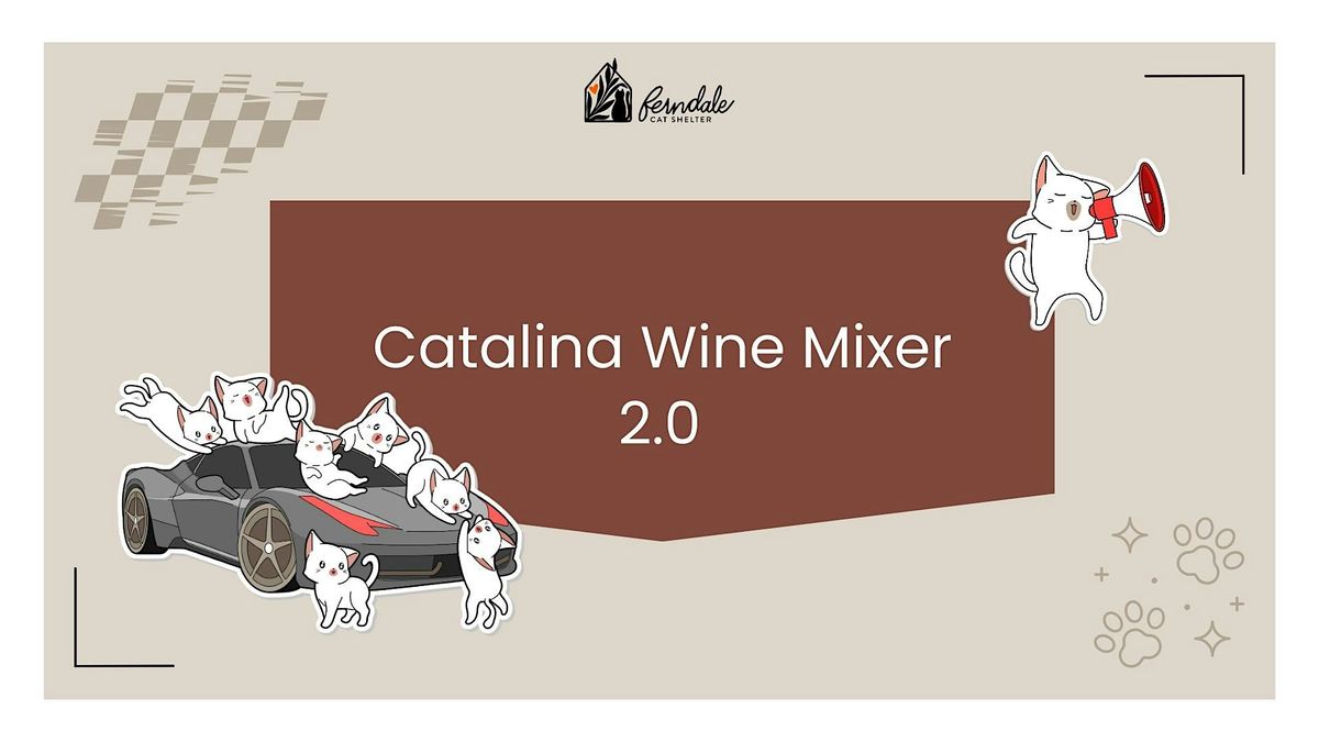 Catalina Wine Mixer 2.0