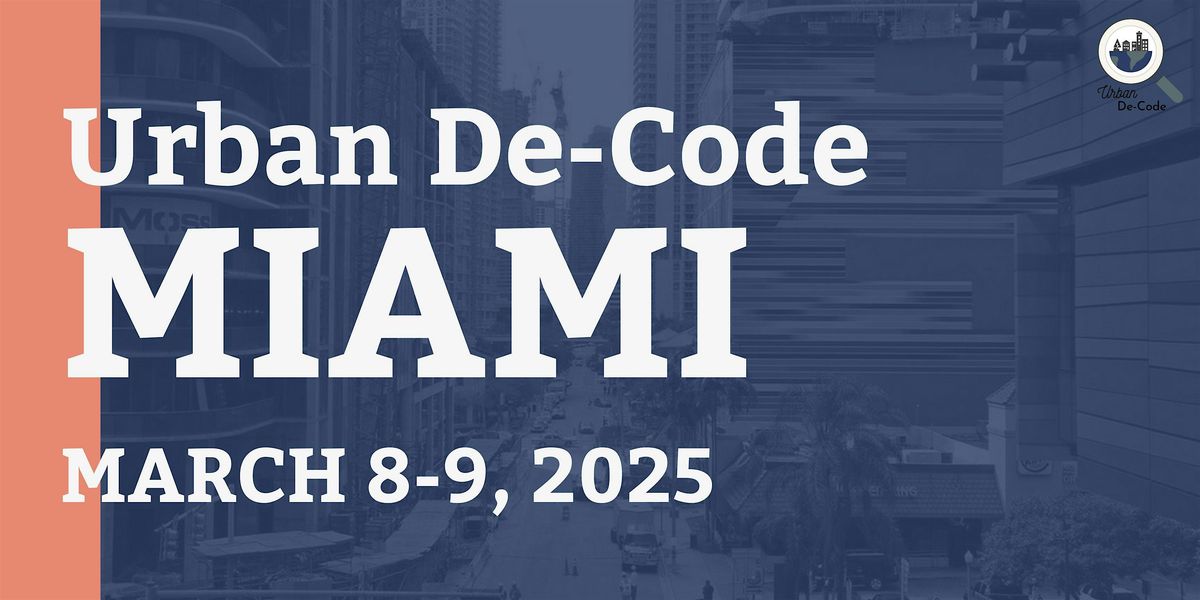 Urban De-Code Spring - Miami