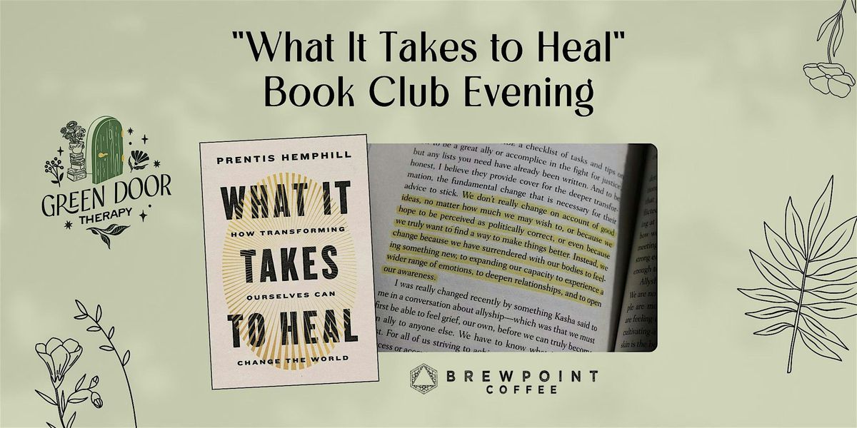 "What It Takes to Heal" Book Club Evening