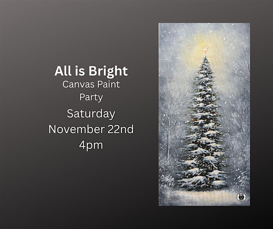 All is Bright - Canvas Paint Party