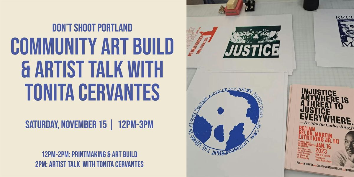 Don't Shoot PDX: Community Art Build + Artist Talk with Tonita Cervantes