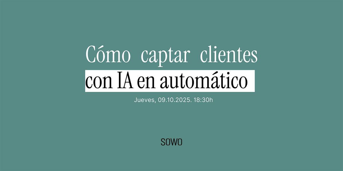 C\u00f3mo captar clientes con Inteligencia Artificial en Autom\u00e1tico.