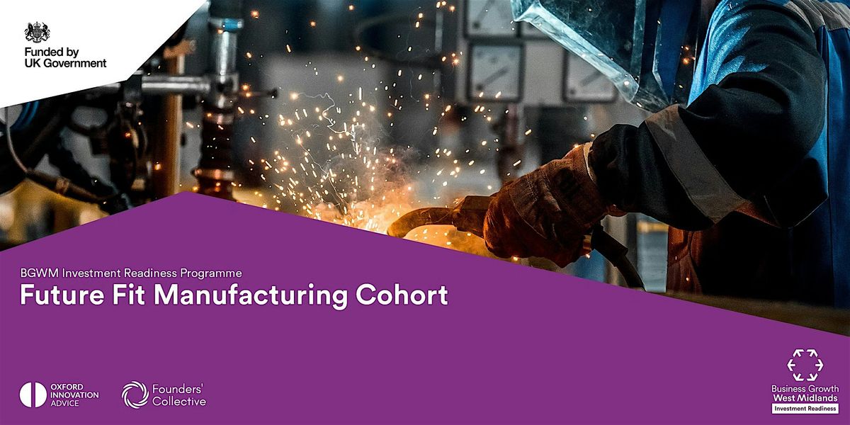 Future Fit Manufacturing Cohort - BGWM IR