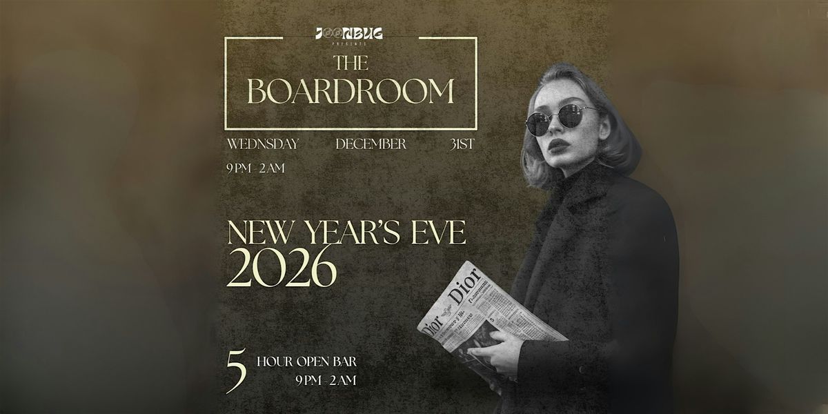 The Boardroom NYE 2026 Party