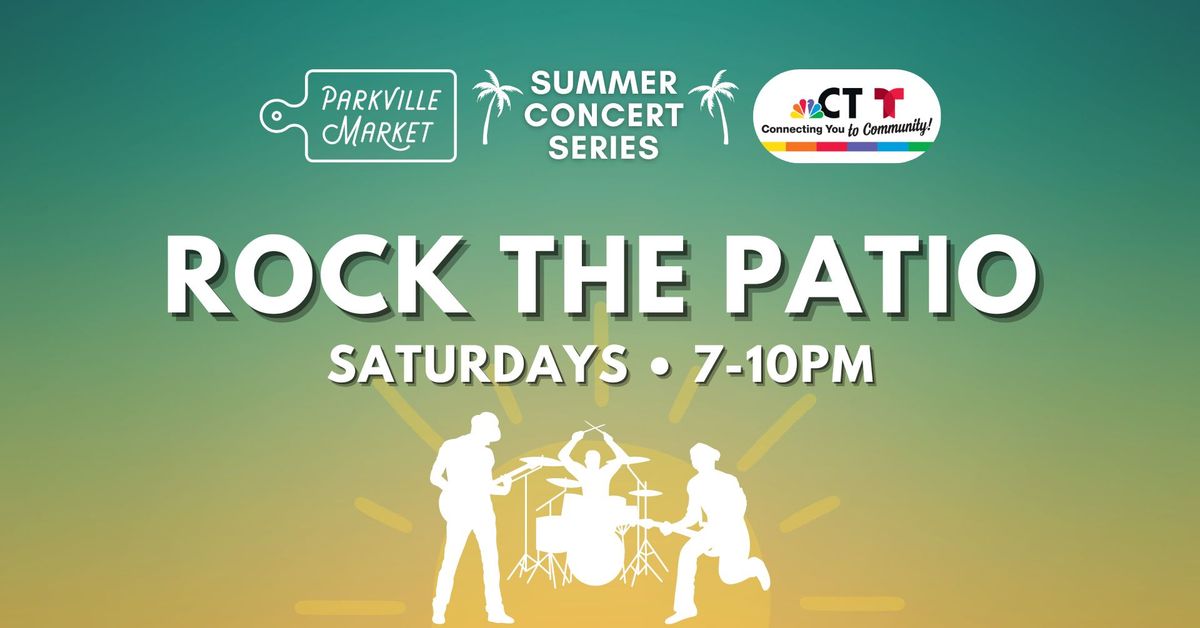 Summer Concert Series @ Parkville Market: Rock the Patio feat. Pop Daddy