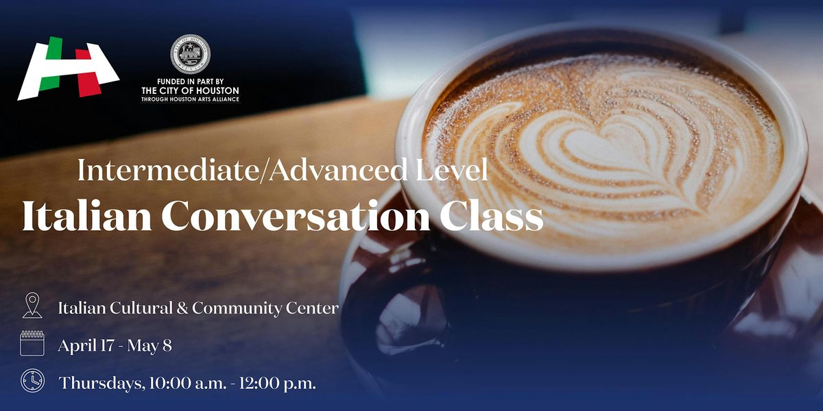 Italian Conversation Class - Intermediate\/Advanced Level