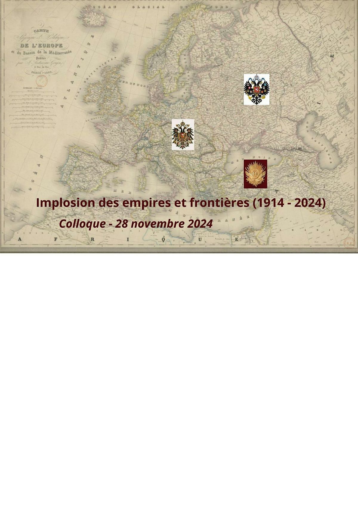 Implosion des empires et fronti\u00e8res. 1914-2024. Journ\u00e9e d'\u00e9tudes