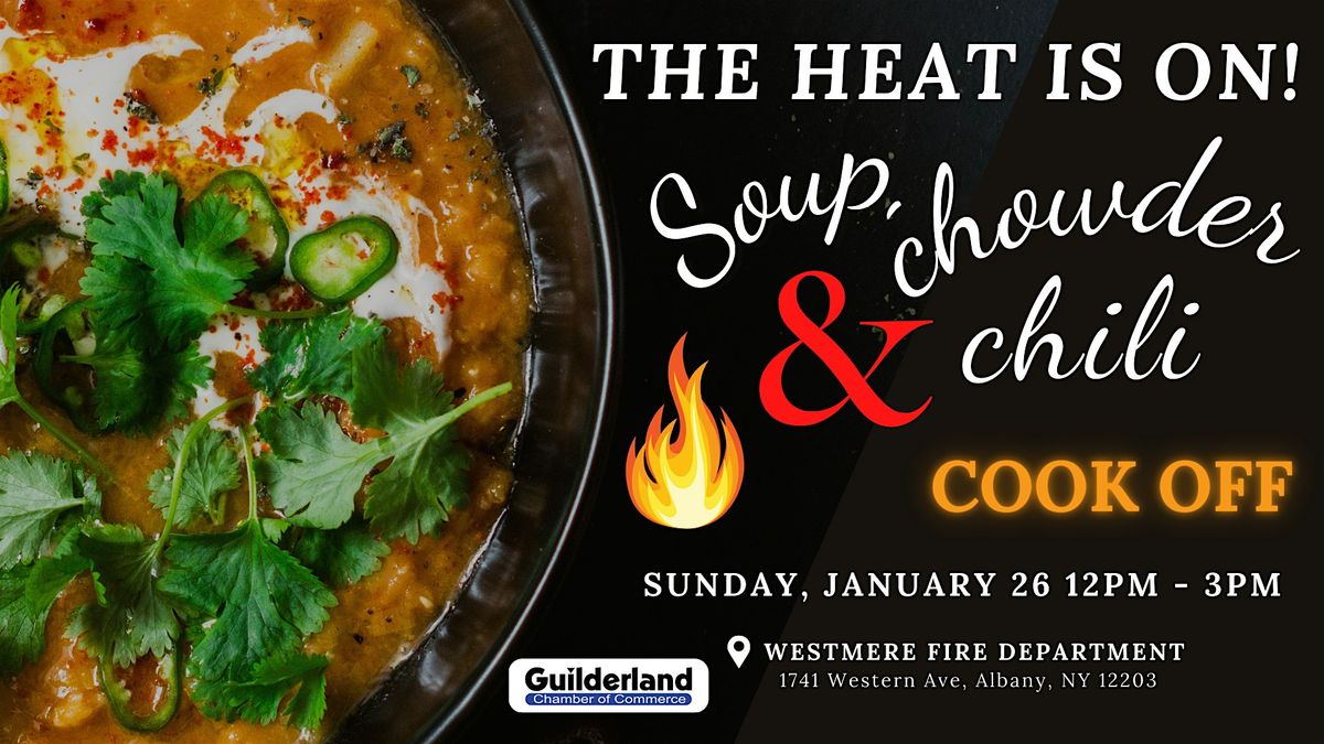 The Soup is On - A Soup, Chowder & Chili Cookoff