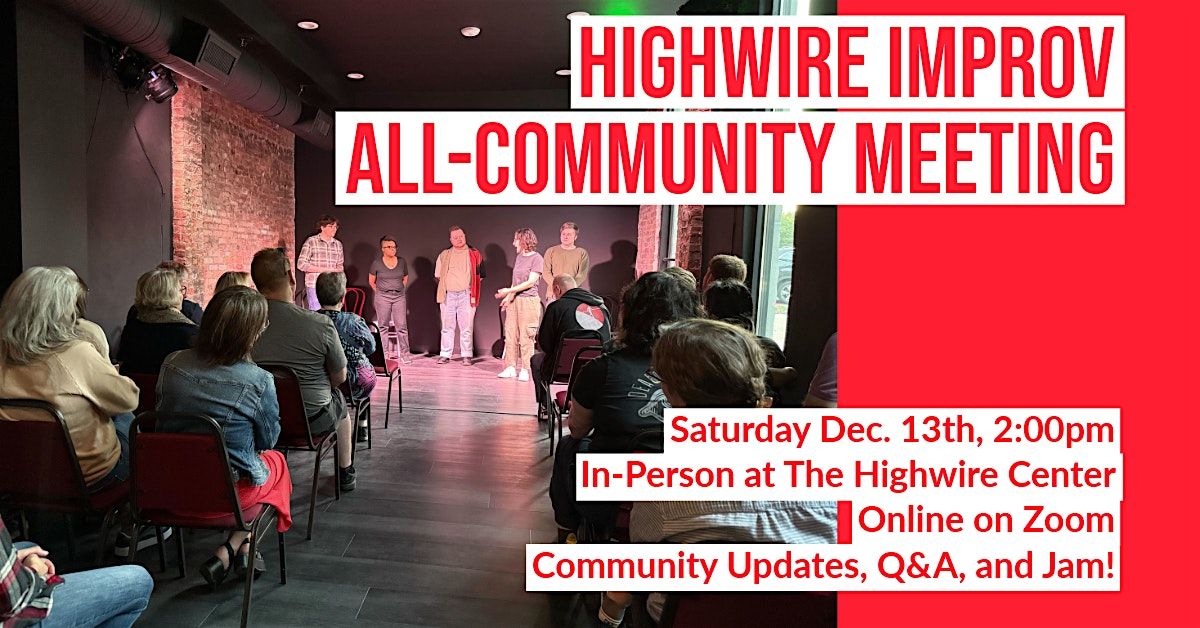 All-Community Meeting and Jam: December 2025