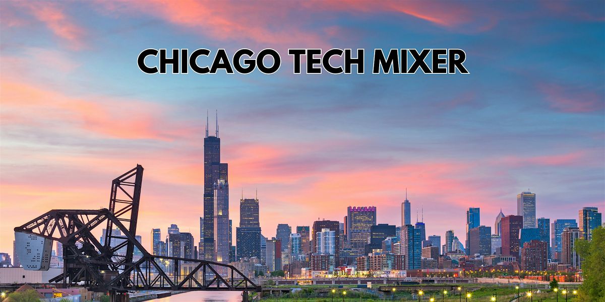 Chicago Tech Mixer