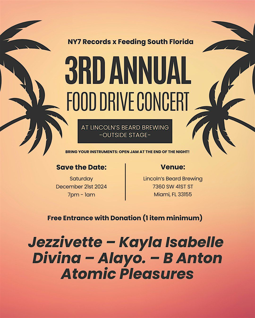 NY7 Records x Feeding South Florida : 3rd Annual Food Drive Concert + Jam