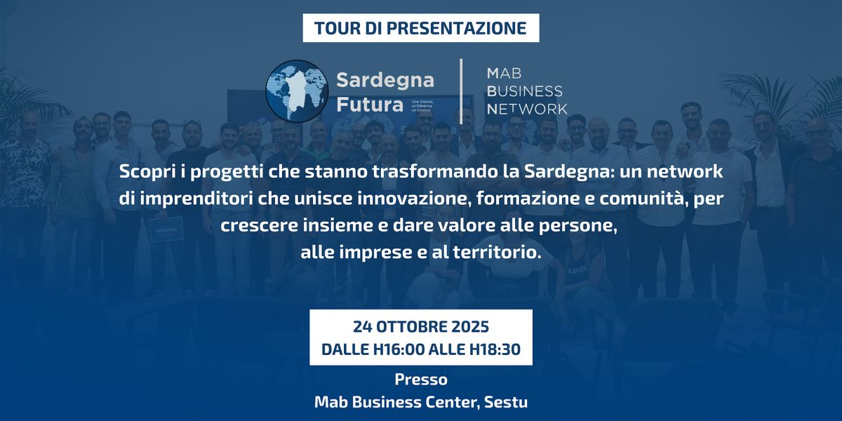 TOUR DI PRESENTAZIONE - SARDEGNA FUTURA