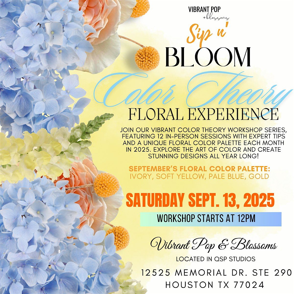 Vibrant Pop & Blossoms  *Sip n Bloom* Floral Workshop