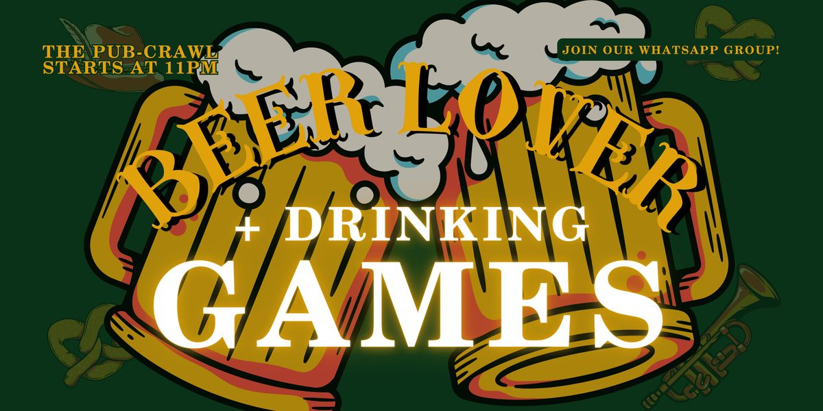 Beer Lover + Drinking Games (Free Event)