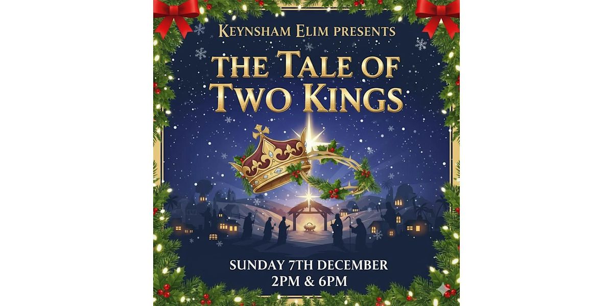 THE TALE OF TWO KINGS  - Evening performance