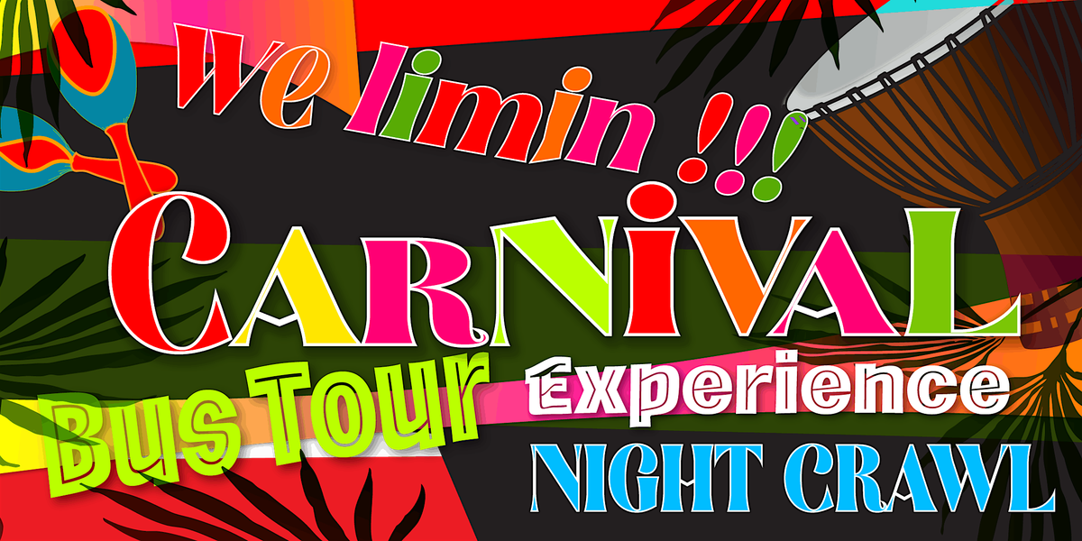 Night Crawl - WE LIMIN Carnival Bus Tour