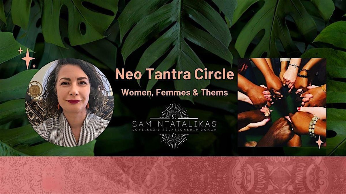Neo Tantra Circle - Women, Femmes & Thems - Macclesfield