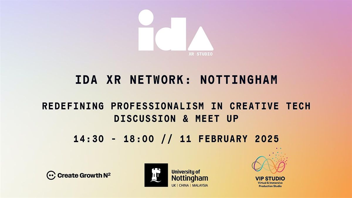 Redefining Professionalism in Creative Tech: Ida Meet Up, Nottingham