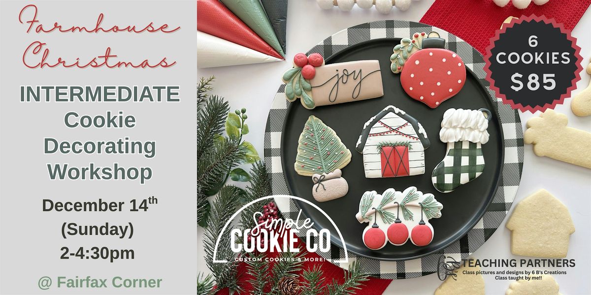 \u2b50 Farmhouse Christmas Cookie Decorating Workshop Intermediate (Fairfax, VA)